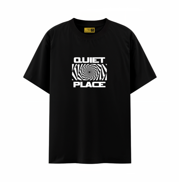 T-shirt QUIET PLACE