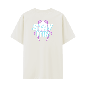 T-shirt STAY TRUE