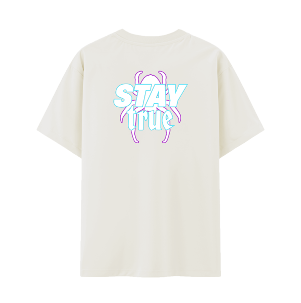 T-shirt STAY TRUE