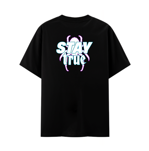 T-shirt STAY TRUE
