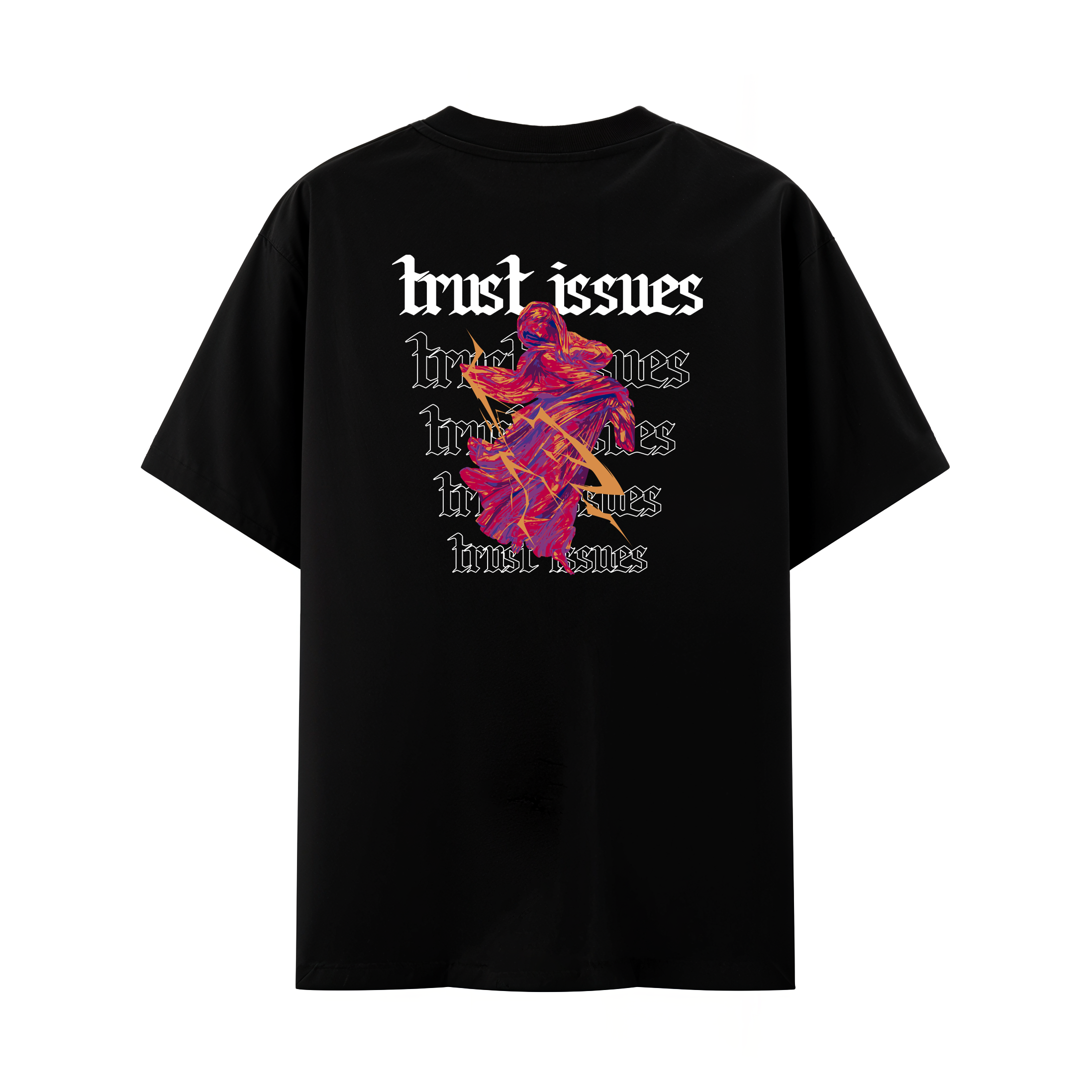 T-shirt TRUST ISSUES
